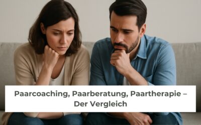 Paarcoaching, Paarberatung, Paartherapie – Der Vergleich